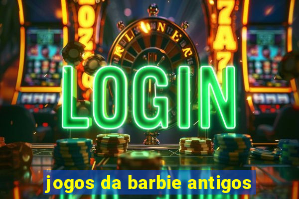 jogos da barbie antigos